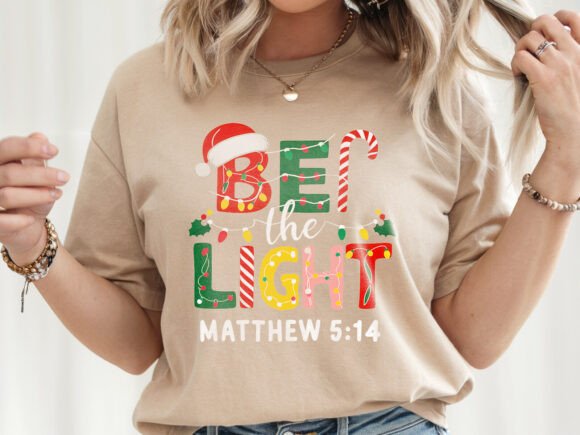 Be the Light Christmas T-Shirt Design