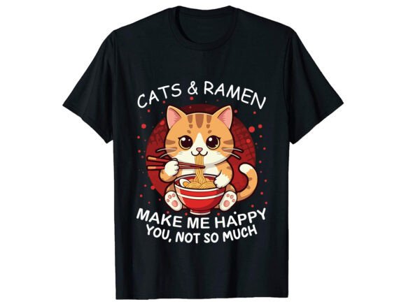 Cats Ramen Make Me Graphics & T-Shirt Designs