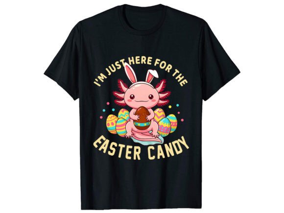 I’m Just Here for Easter: Graphics & T-Shirt Designs