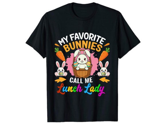 My Favorite Easter T-Shirt Design: Graphics & T-Shirt Designs
