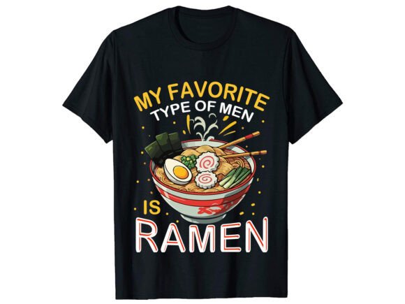 My Favorite Type Ramen T-Shirt Design: Graphics for Local Branding