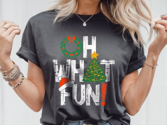 Oh What Fun Funny Christmas Xmas Men Graphics & T-Shirt Designs