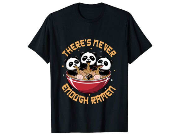 There’s Never T-Shirt Design: Graphics for Bold T-Shirt Designs