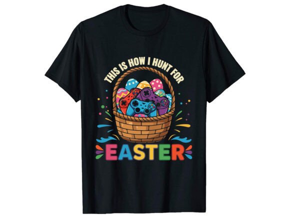 This Is How Are Easter T-Shirt Design: Graphics for Local Branding
