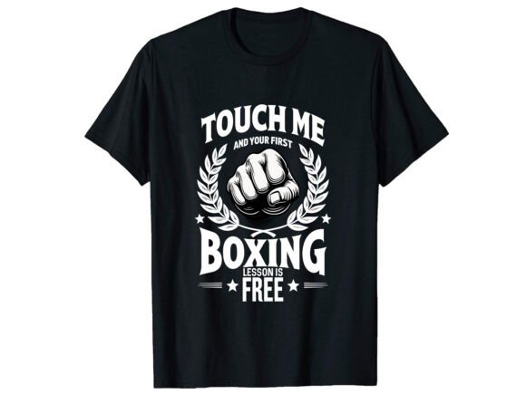 Touch Me and Boxing T-Shirt Design: Graphics for Bold T-Shirt Designs